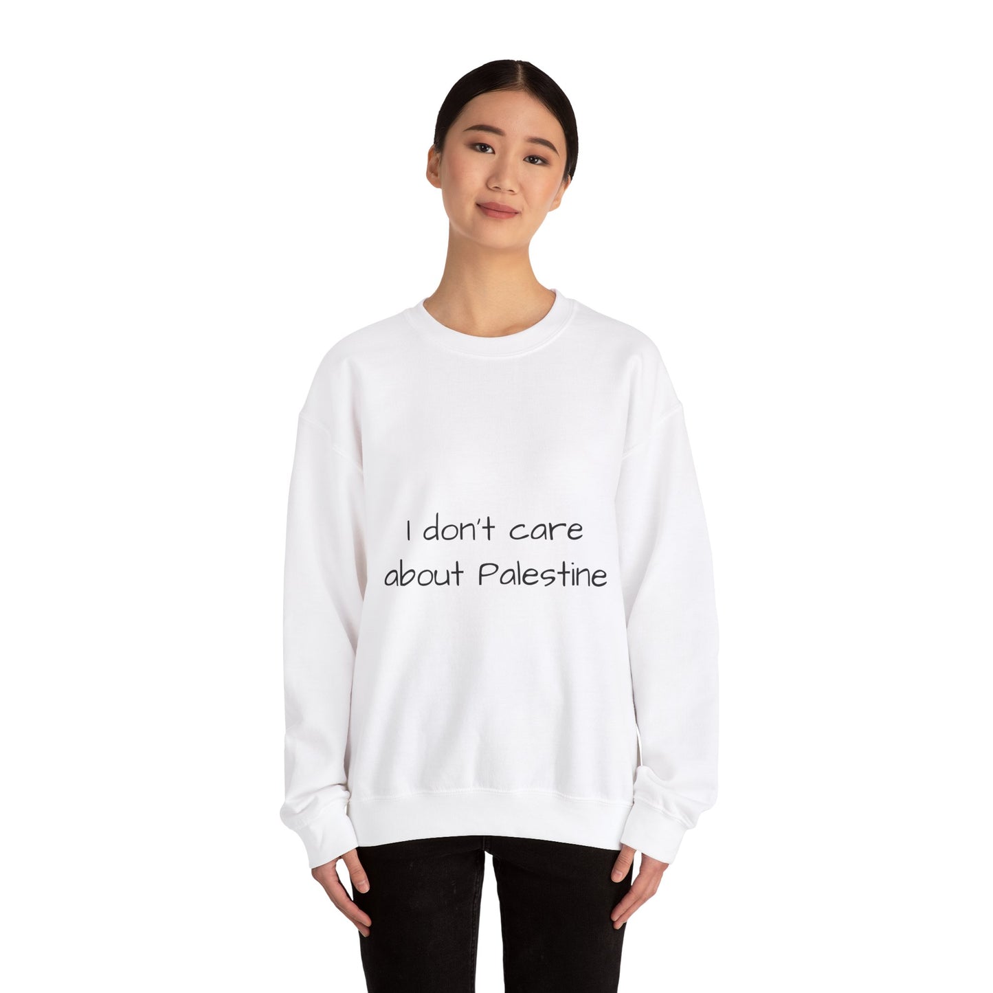 Unisex Crewneck Sweatshirt - "I Don't Care About Palestine" Statement Apparel