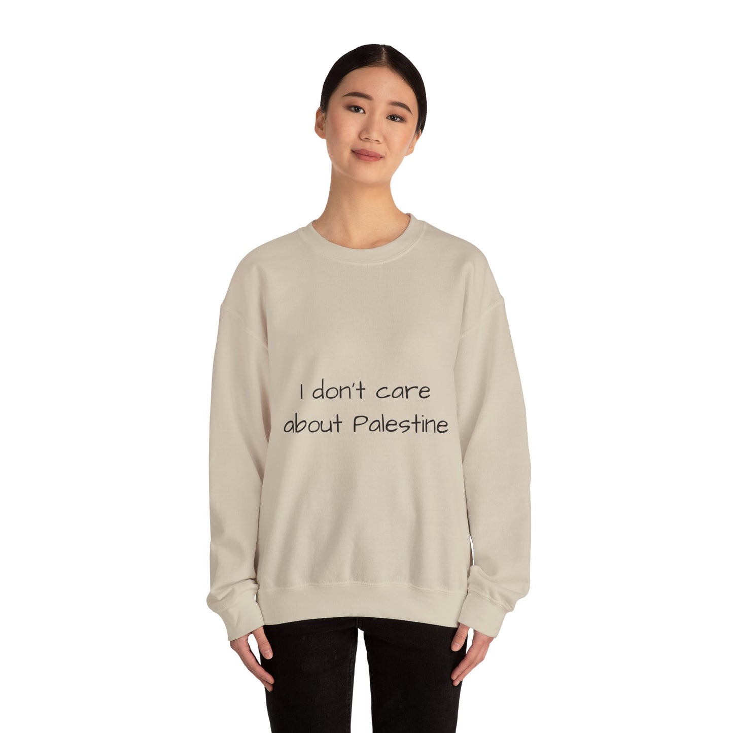 Unisex Crewneck Sweatshirt - "I Don't Care About Palestine" Statement Apparel