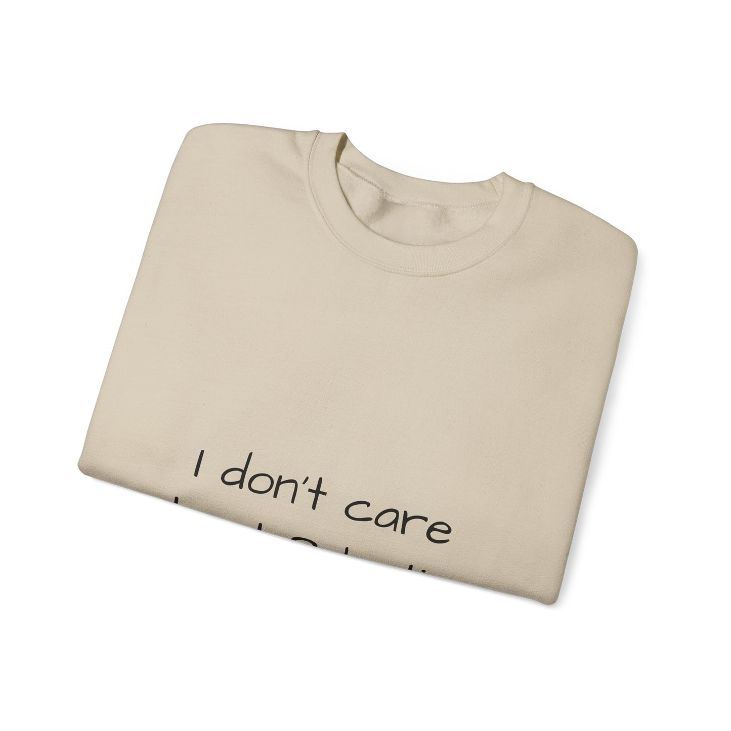 Unisex Crewneck Sweatshirt - "I Don't Care About Palestine" Statement Apparel